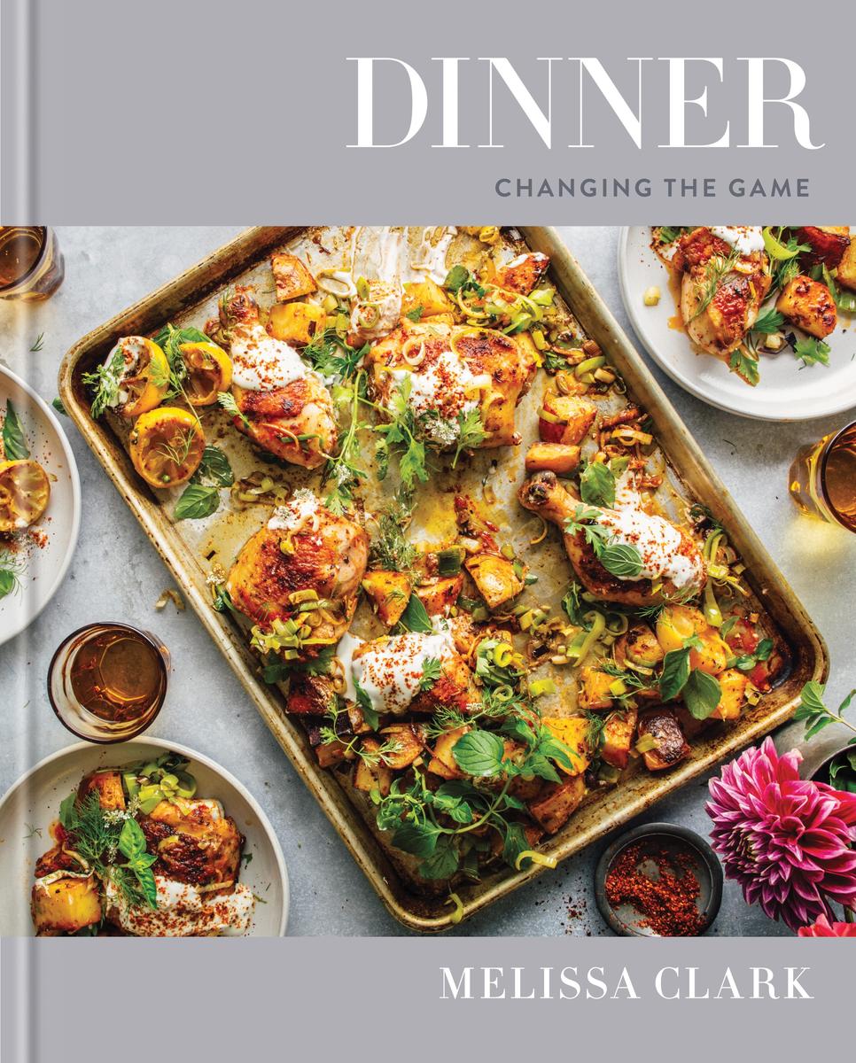 Dinner the Cookbook by Melissa Clark
